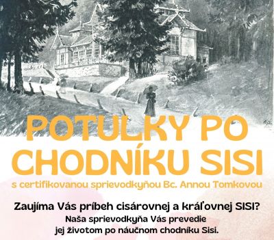 POTULKY PO CHODNÍKU SISI